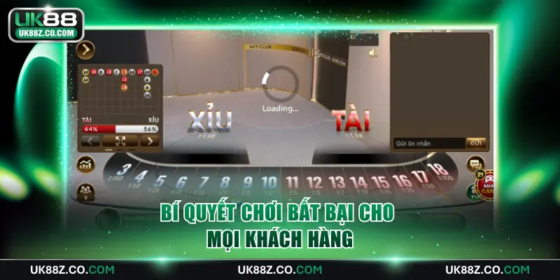 Bí quyết chơi bất bại cho mọi khách hàng