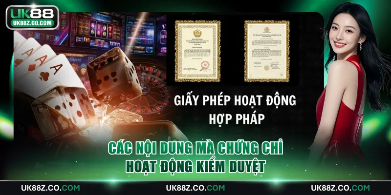 Các nội dung mà chứng chỉ hoạt động kiểm duyệt