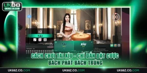Cách chơi Tài Xỉu