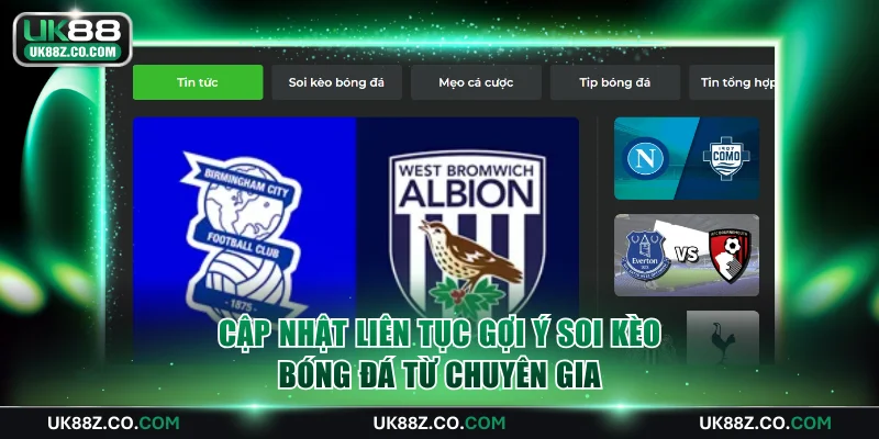Cập nhật liên tục gợi ý soi kèo bóng đá từ chuyên gia