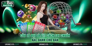 Cầu lô đẹp