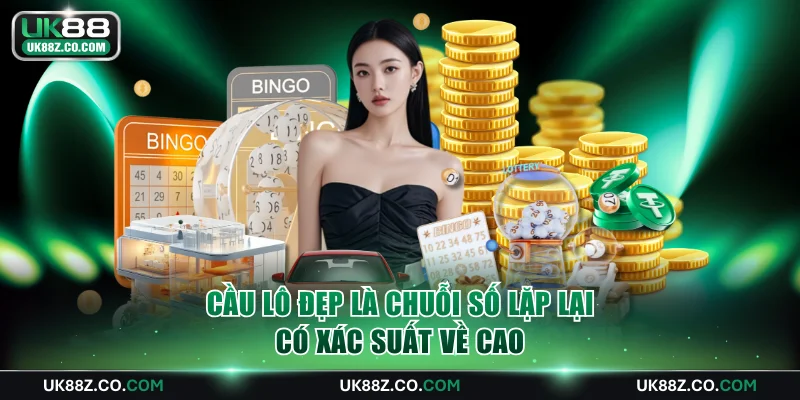 Cầu lô đẹp là chuỗi số lặp lại có xác suất về cao