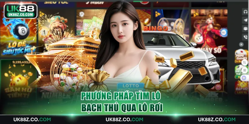 Phương pháp tìm lô bạch thủ qua lô rơi