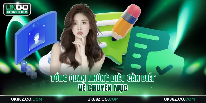 Tổng quan những điều cần biết về chuyên mục